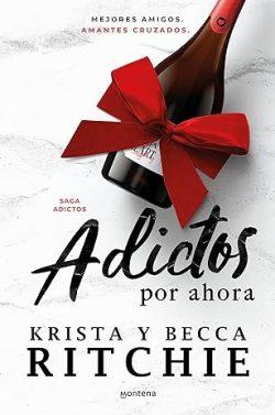 Adictos  por  ahora  (Adictos  3)  |  Becca  Ritchie  &  Krista  Ritchie
