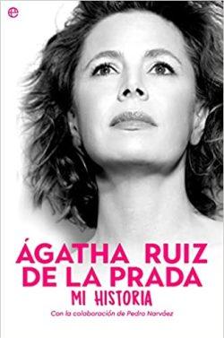 Ágatha  Ruiz  de  la  Prada.  Mi  historia  |  Ágatha  Ruiz  de  la  Prada