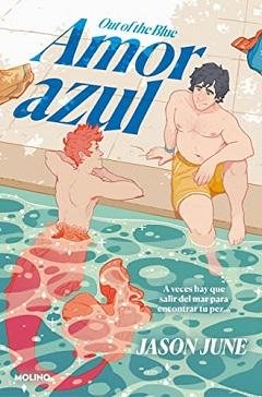 Amor  azul:  A  veces  hay  que  salir  del  mar  para  encontrar  tu  pez…  |  Jason  June