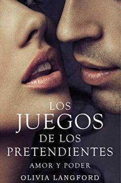 Amor  y  poder  (Los  juegos  de  los  pretendientes  1)  |  Olivia  Langford