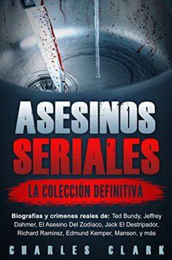 Asesinos  seriales  |  Charles  Clark