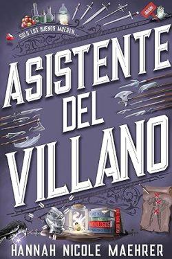 Asistente  del  villano  |  Hannah  Nicole  Maehrer