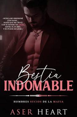 Bestia  indomable    Libro  1  completo  |  Aser  Heart