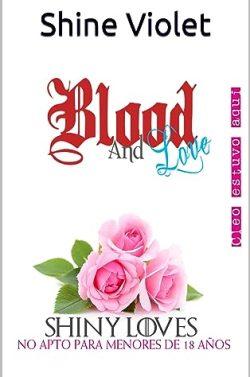 Blood  And  Love  |  Shine  Violet