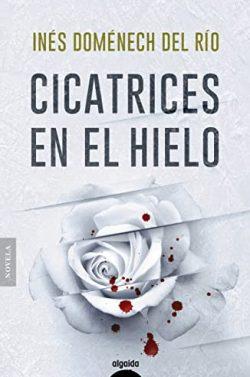 Cicatrices  en  el  hielo  |  Inés  Doménech