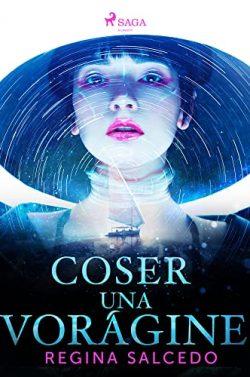 Coser  una  vorágine  |  Regina  Salcedo