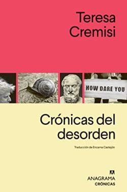 Crónicas  del  desorden  |  Teresa  Cremisi