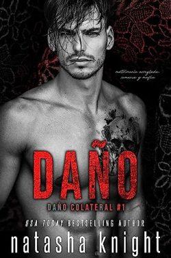 Daño  (Daño  Colateral  1)  |  Natasha  Knight