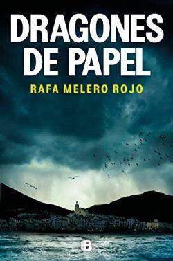 Dragones  de  papel  |  Rafa  Melero  Rojo
