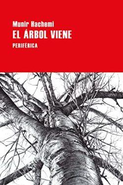 El  árbol  viene  |  Hachemi  Munir