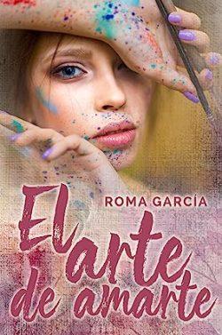 El  arte  de  amarte  |  Roma  García