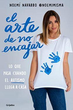 El  arte  de  no  encajar  |  Noemí  Navarro  (@noemimisma)