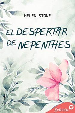 El  despertar  de  Nephentes  |  Helen  Stone