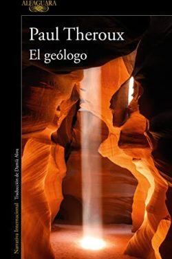 El  geólogo  |  Paul  Theroux