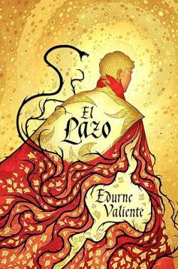 El  Lazo  |  Edurne  Valiente