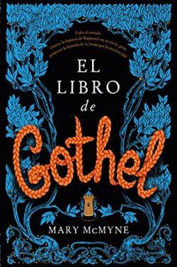 El  libro  de  Gothel  |  Mary  McMyne