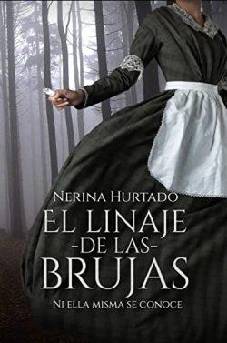 El  Linaje  de  las  Brujas  |  Nerina  Hurtado