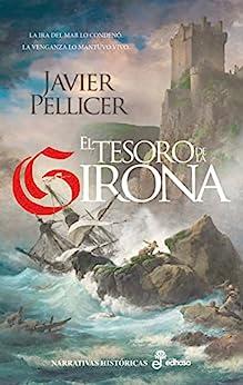El  tesoro  de  La  Girona  |  Javier  Pellicer