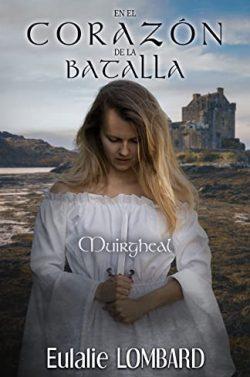 En  el  corazón  de  la  batalla:  Muirgheal  (Precuela)  |  Eulalie  Lombard