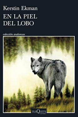 En  la  piel  del  lobo  |  Kerstin  Ekman