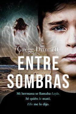 Entre  sombras  |  Gregg  Dunnett