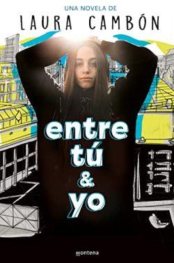 Entre  tú  y  yo  |  Laura  Cambón