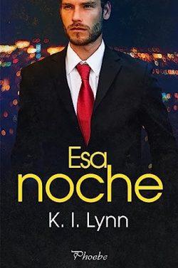 Esa  noche  |  K.  I.  Lynn