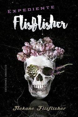 Expediente  Flisflisher  |  Nekane  Flisflisher