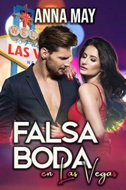 Falsa  boda  en  Las  Vegas  (Falso  o  Real  1)  |  Anna  May