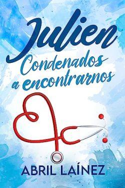 Julien.  Condenados  a  encontrarnos  |  Abril  Laínez