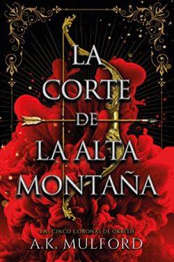 La  corte  de  la  alta  montaña  |  A.K.  Mulford