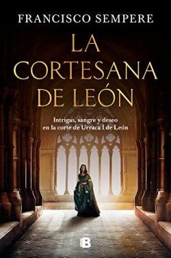La  cortesana  de  León  |  Francisco  Sempere