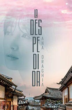 La  despedida  |  Ana  Draghia