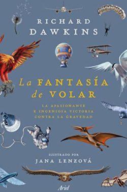 La  fantasía  de  volar  |  Richard  Dawkins