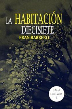 La  habitación  diecisiete  (Lullaby  6)  |  Fran  Barrero