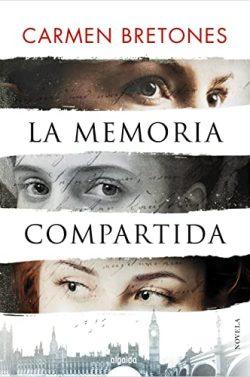 La  memoria  compartida  |  Carmen  Bretones