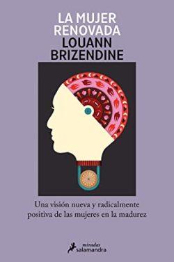 La  mujer  renovada  |  Louann  Brizendine