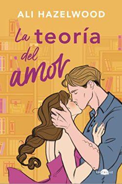 La  teoría  del  amor  |  Ali  Hazelwood