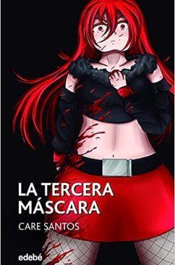 La  Tercera  Mascara  |  Care  Santos  Torres