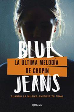 La  última  melodía  de  Chopin  |  Blue  Jeans