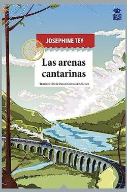 Las  arenas  cantarinas  |  Josephine  Tey