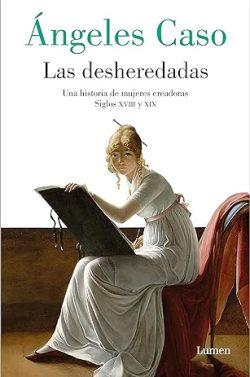 Las  desheredadas  |  Ángeles  Caso