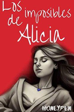Los  imposibles  de  Alicia  |  Honeypen