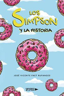 Los  Simpson  Y  La  Historia  |  José  Vicente  Faet  Rufanges