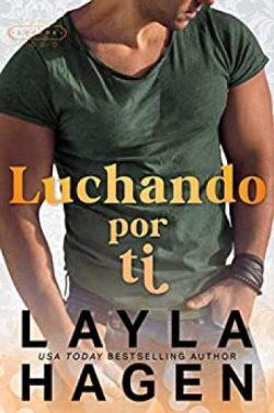 Luchando  Por  Ti  |  Layla  Hagen