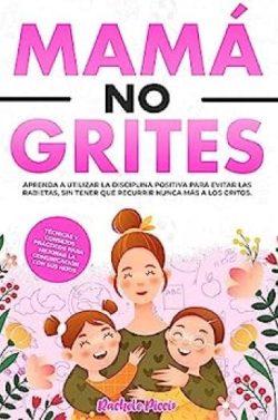 Mamá  no  grites  |  Rachele  Piccio