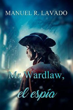 Mr  Wardlaw,  el  espía  |  Manuel  R.  Lavado