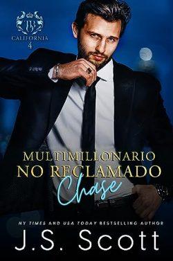 Multimillonario  no  reclamado.  Chase  (La  Obsesión  del  Multimillonario  18)  |  J.  S.  Scott