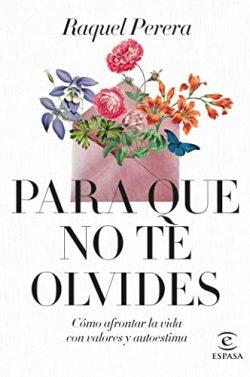 Para  que  no  te  olvides  |  Raquel  Perera