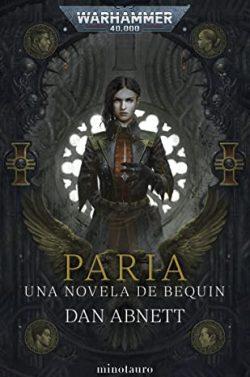 Paria  (Warhammer  40.000)  Vol.1  |  Dan  Abnett